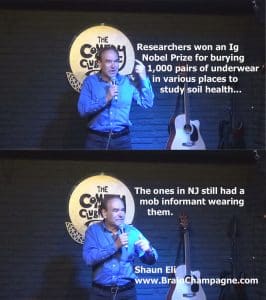 Researchers won an Ig Nobel Prize for burying 1,000 pairs of underwear across 25 countries to study soil health...The ones in NJ still had a mob informant wearing them.